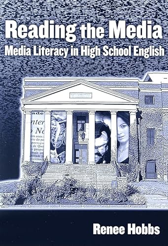 Beispielbild fr Reading the Media: Media Literacy in High School English (Language and Literacy Series) zum Verkauf von BooksRun