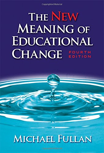 Stock image for The New Meaning of Educational Change, Fourth Edition for sale by Gulf Coast Books