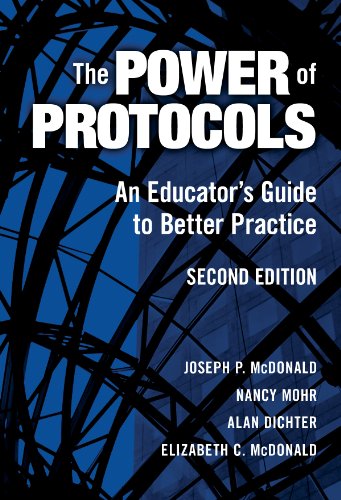 Beispielbild fr The Power of Protocols: An Educator's Guide to Better Practice, Second Edition zum Verkauf von Wonder Book
