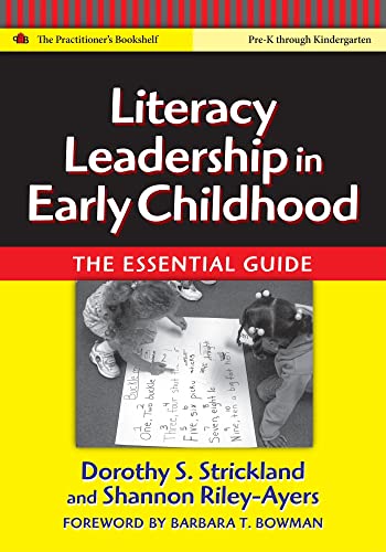 Imagen de archivo de Literacy Leadership in Early Childhood : The Essential Guide a la venta por Better World Books