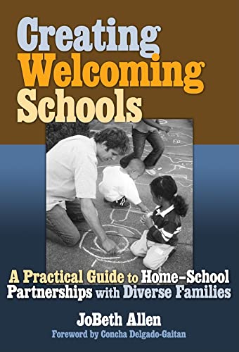 Imagen de archivo de Creating Welcoming Schools: A Practical Guide to Home-School Partnerships With Diverse Families a la venta por Revaluation Books