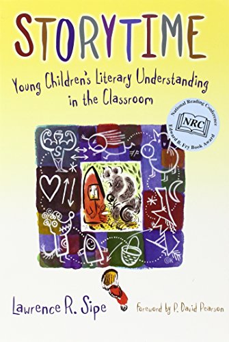 Imagen de archivo de Storytime : Young Children's Literary Understanding in the Classroom a la venta por Better World Books