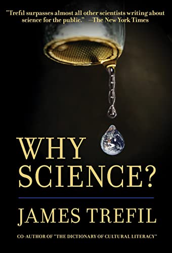 Stock image for Why Science? for sale by Better World Books: West