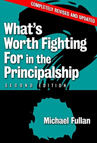 Imagen de archivo de What's Worth Fighting for in the Principalship? a la venta por SecondSale