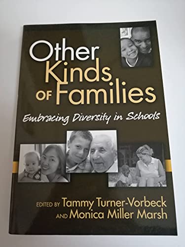 Beispielbild fr Other Kinds of Families: Embracing Diversity in Schools zum Verkauf von BooksRun