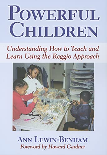 Beispielbild fr Powerful Children: Understanding How to Teach and Learn Using the Reggio Approach (Early Childhood Education Series) zum Verkauf von KuleliBooks