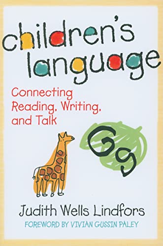 Imagen de archivo de Children's Language: Connecting Reading, Writing, and Talk (Language and Literacy Series) a la venta por Orion Tech