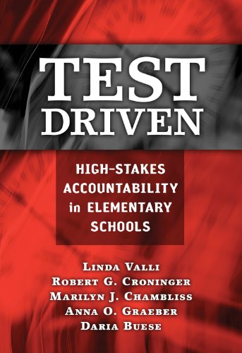 9780807748954: Test Driven: High-Stakes Accountability in Elementary Schools