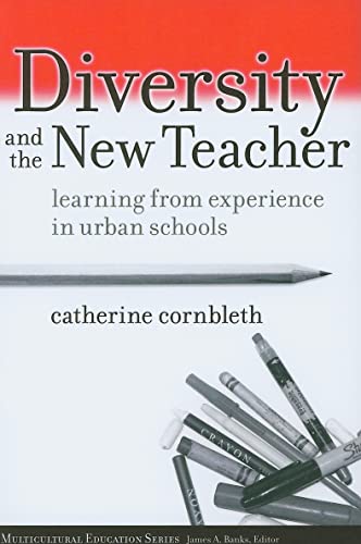 Stock image for Diversity and the New Teacher : Learning from Experience in Urban Schools for sale by Better World Books