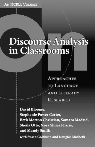 9780807749159: On Discourse Analysis in Classrooms: Approaches to Language and Literacy Research (NCRLL Collection)