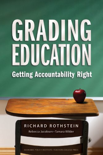 Stock image for Grading Education: Getting Accountability Right for sale by SecondSale