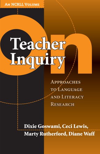 Imagen de archivo de On Teacher Inquiry: Approaches to Language and Literacy Research (NCRLL Collection) a la venta por BooksRun