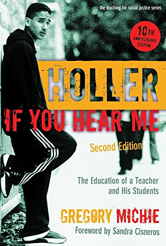 Beispielbild fr Holler If You Hear Me: The Education of a Teacher and His Students zum Verkauf von ThriftBooks-Atlanta