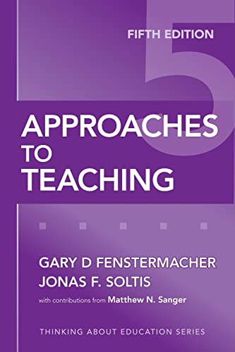 Beispielbild fr Approaches to Teaching (Thinking About Education Series) zum Verkauf von BooksRun