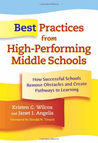 Stock image for Best Practices from High-Performing Middle Schools: How Successful Schools Remove Obstacles and Create Pathways to Learning for sale by Bulk Book Warehouse