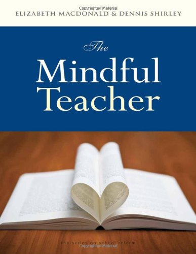 Stock image for The Mindful Teacher (series on school reform) for sale by SecondSale