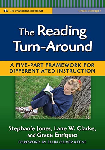 Stock image for The Reading Turn-Around: A Five Part Framework for Differentiated Instruction (Practitioner's Bookshelf) for sale by HPB Inc.