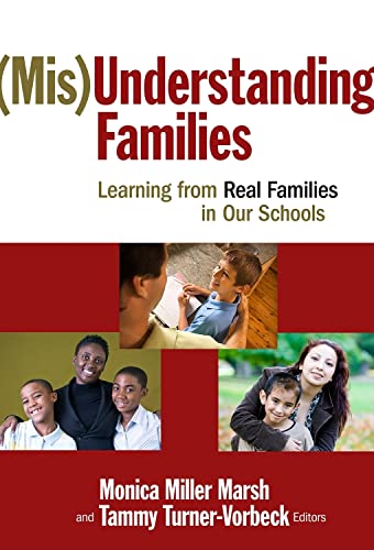 Stock image for (Mis)understanding Families: Learning from Real Families in Our Schools for sale by SecondSale