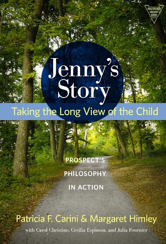 Stock image for Jenny's Story: Taking the Long View of the Child, Prospect's Philosophy in Action for sale by Revaluation Books