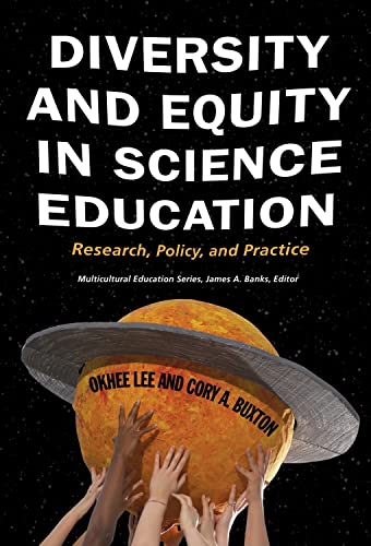 Beispielbild fr Diversity and Equity in Science Education: Research, Policy, and Practice (Multicultural Education Series) zum Verkauf von Dream Books Co.