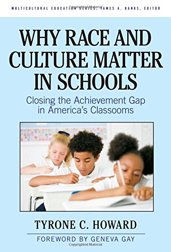 Stock image for Why Race & Culture Matter in Schools: Closing the Achievement Gap in America's Classrooms for sale by Inga's Original Choices