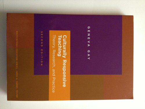 Culturally Responsive Teaching: Theory, Research, and Practice (Multicultural Education Series) (9780807750780) by Gay, Geneva