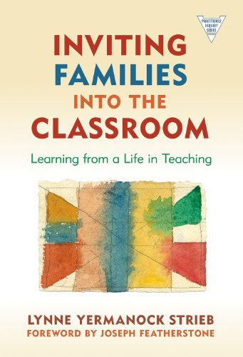 Stock image for Inviting Families into the Classroom: Learning from a Life in Teaching for sale by Revaluation Books