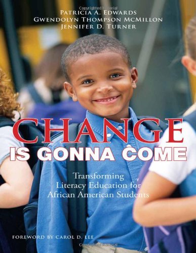 Imagen de archivo de Change Is Gonna Come: Transforming Literacy Education for African American Students a la venta por ThriftBooks-Atlanta