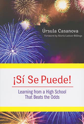 Stock image for ¡Si Se Puede! Learning from a High School That Beats the Odds for sale by BooksRun