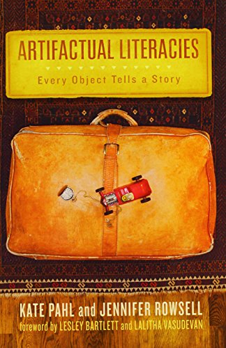 Beispielbild fr Artifactual Literacies: Every Object Tells a Story (Language and Literacy Series) zum Verkauf von suffolkbooks