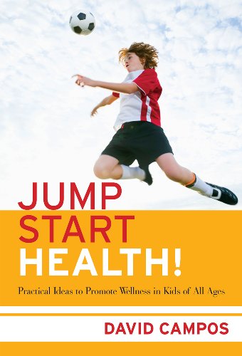 Imagen de archivo de Jump Start Health! : Practical Ideas to Promote Wellness in Kids of All Ages a la venta por Better World Books: West