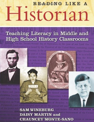 9780807752135: Reading Like a Historian: Teaching Literacy in Middle and High School History Classrooms