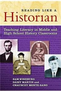 Beispielbild fr Reading Like a Historian: Teaching Literacy in Middle and High School History Classrooms zum Verkauf von ThriftBooks-Dallas