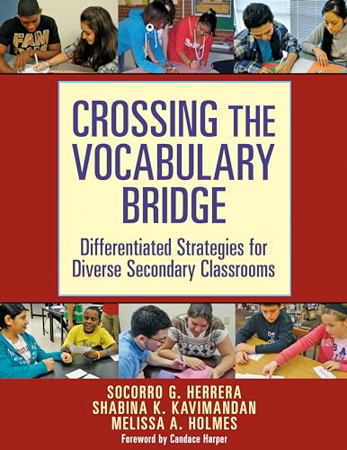 Stock image for Crossing the Vocabulary Bridge: Differentiated Strategies for Diverse Secondary Classrooms for sale by Ergodebooks