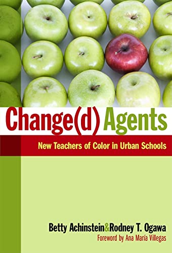 Stock image for Change(d) Agents: New Teachers of Color in Urban Schools for sale by BooksRun