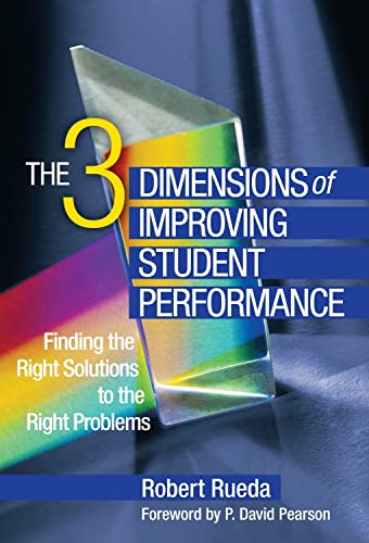 Imagen de archivo de The 3 Dimensions of Improving Student Performance: Finding the Right Solutions to the Right Problems a la venta por SecondSale