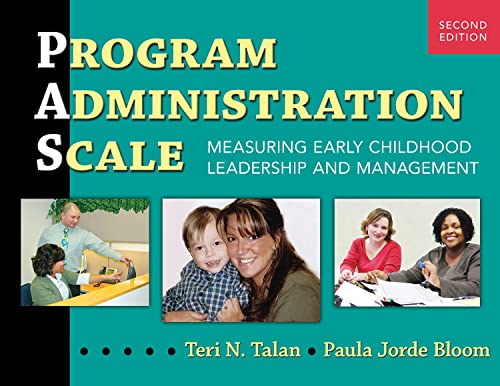 Stock image for Program Administration Scale (PAS): Measuring Early Childhood Leadership and Management for sale by Goodwill of Colorado