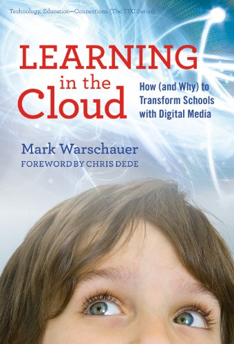 9780807752500: Learning in the Cloud: How (and Why) to Transform Schools with Digital Media (Technology, Education--Connections (The TEC Series))