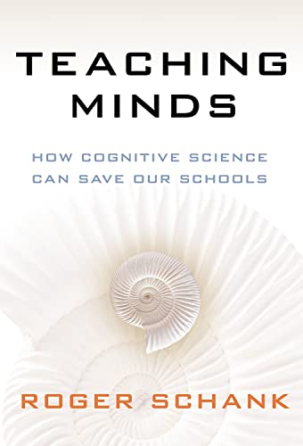 Beispielbild fr Teaching Minds: How Cognitive Science Can Save Our Schools zum Verkauf von More Than Words