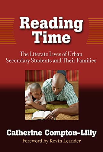 Imagen de archivo de Reading Time: The Literate Lives of Urban Secondary Students and Their Families (Language and Literacy Series) a la venta por Solr Books