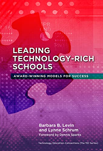 Stock image for Leading Technology-Rich Schools: Award-winning Models for Success for sale by Revaluation Books