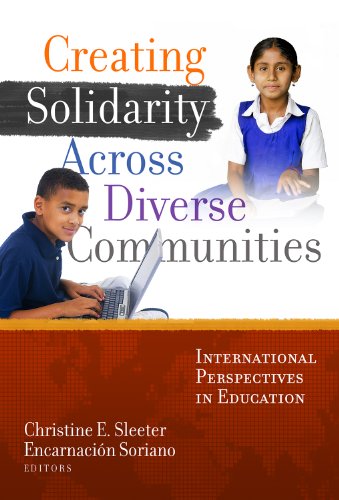 Beispielbild fr Creating Solidarity Across Diverse Communities: International Perspectives in Education zum Verkauf von BooksRun