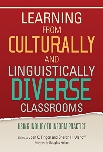 Stock image for Learning from Culturally and Linguistically Diverse Classrooms : Using Inquiry to Inform Practice for sale by Better World Books: West