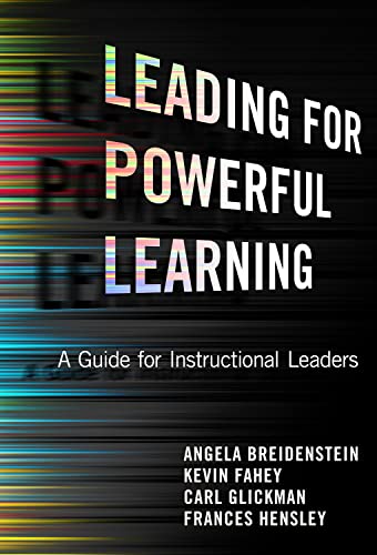 Stock image for Leading for Powerful Learning: A Guide for Instructional Leaders for sale by Books From California