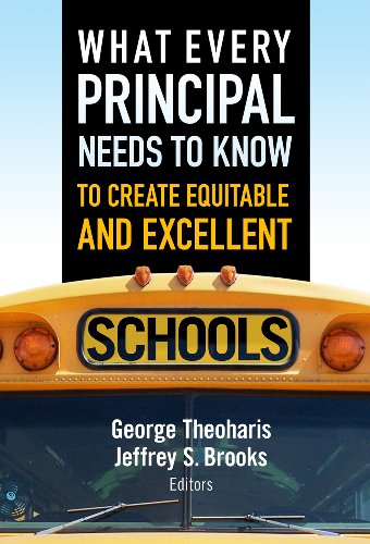 Beispielbild fr What Every Principal Needs to Know to Create Equitable and Excellent Schools zum Verkauf von PBShop.store US