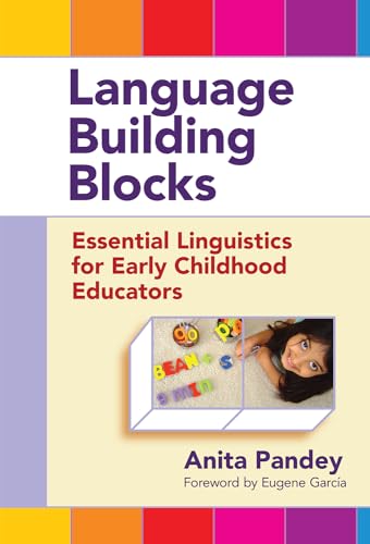 Beispielbild fr Language Building Blocks: Essential Linguistics for Early Childhood Educators (Early Childhood Education Series) zum Verkauf von Books From California