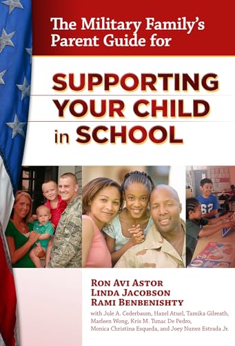 Beispielbild fr The Military Family's Parent Guide for Supporting Your Child in School zum Verkauf von Wonder Book