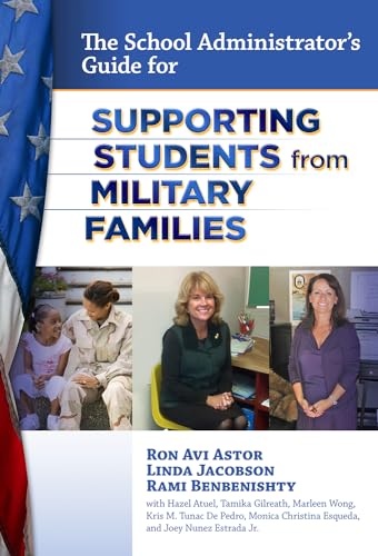 Imagen de archivo de The School Administrator's Guide for Supporting Students from Military Families a la venta por SecondSale