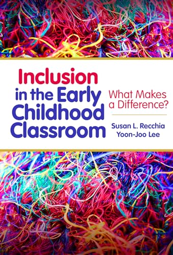 Beispielbild fr Inclusion in the Early Childhood Classroom: What Makes a Difference? (Early Childhood Education Series) zum Verkauf von Books From California