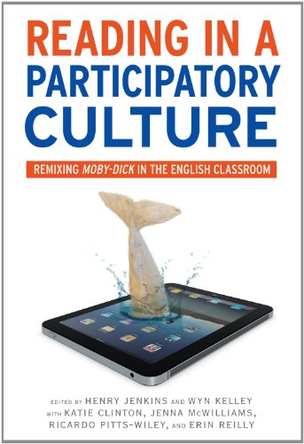 Stock image for Reading in a Participatory Culture: Remixing Moby-Dick in the English Classroom (Language and Literacy Series) for sale by suffolkbooks